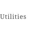 Utilities